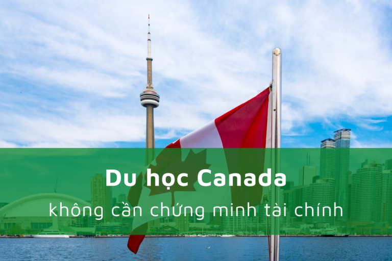 Du học Canada không chứng minh tài chính có thật hay không? 1