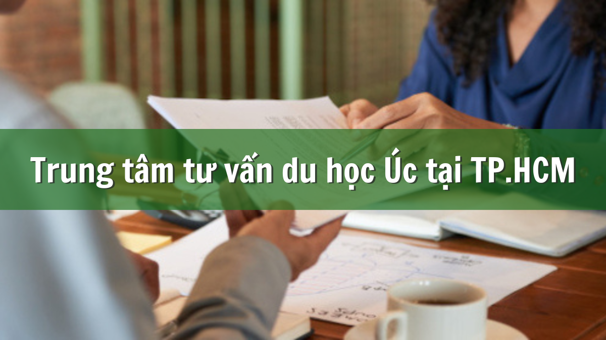 tư vấn du học úc tại tphcm 1 3