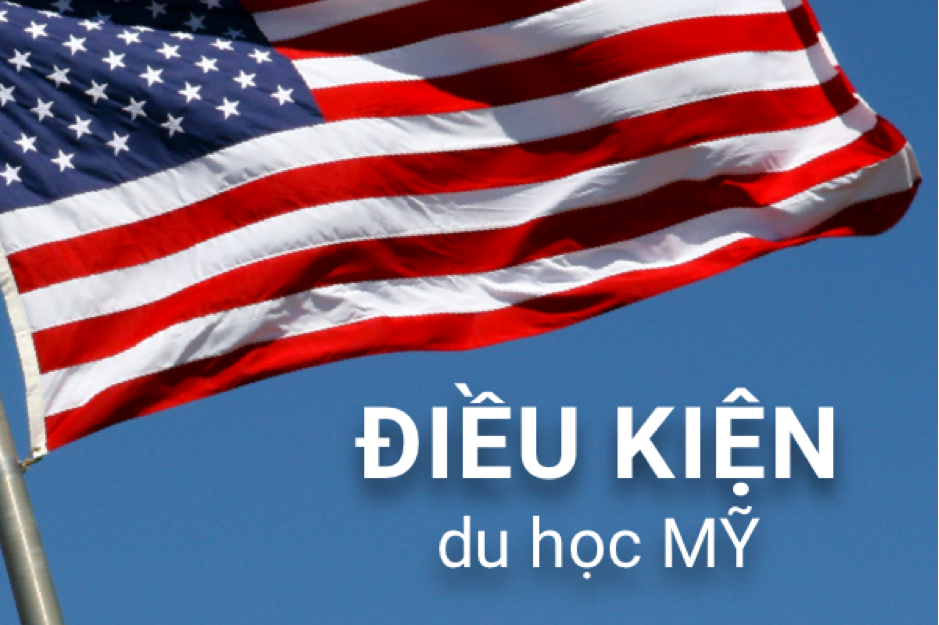 Điều kiện để du học Mỹ 2024: Những điều bạn cần biết 1