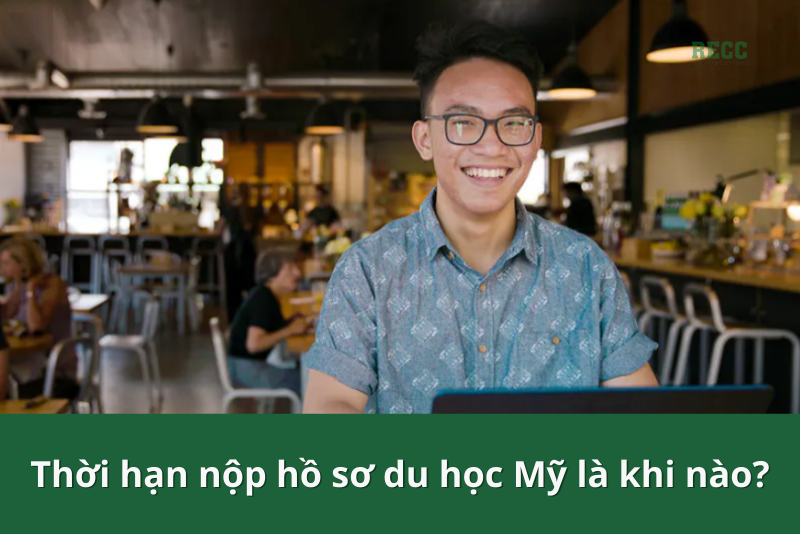 thời gian nộp hồ sơ du học Mỹ 1